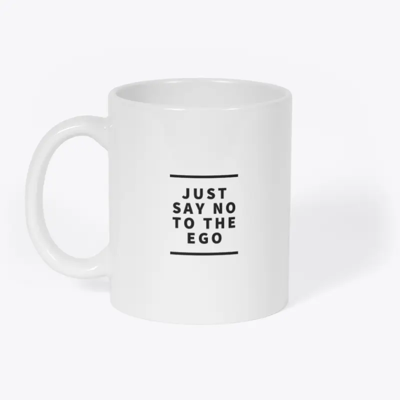 NO EGO