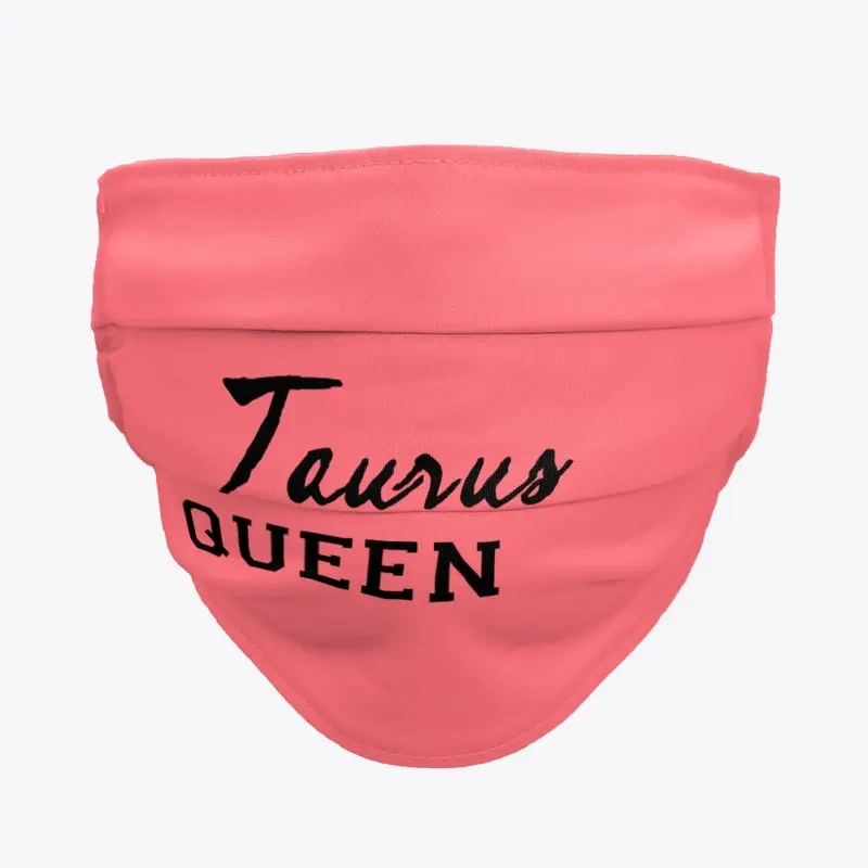 TAURUS QUEEN